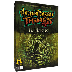 ANCIENT TERRIBLE THINGS - LE RETOUR |